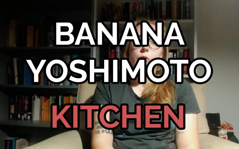 Banana Yoshimoto Kitchen 1988 Videorecensie Boek Uitroepteken   Thumbnailyoutube 1 840x525 