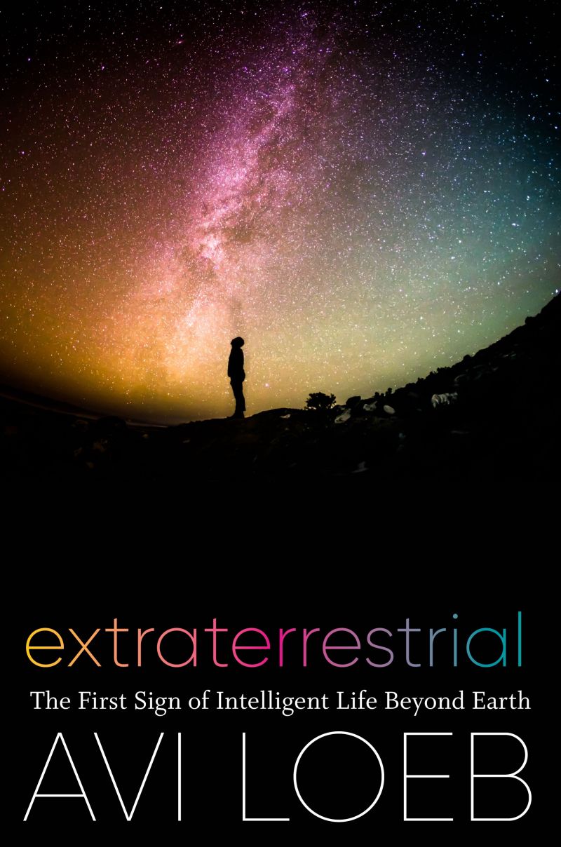 Extraterrestrial: The First Sign of Intelligent Life beyond Earth